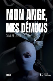 Mon ange, mes démons Tome 1