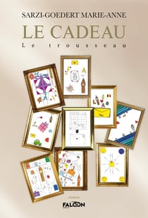 Le cadeau : Le trousseau