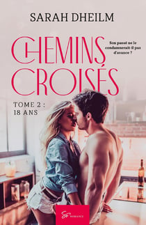 Chemins croisés Tome 2 : 18 ans