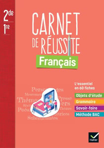 Carnet de réussite - français - 2de, 1re - carnet élève