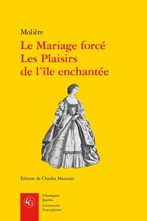 Le mariage forcé - les plaisirs de l'île enchantée