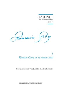 La revue des lettres modernes - Romain Gary n.3 : Romain Gary ou le roman total