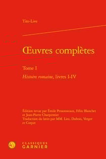 Oeuvres complètes Tome 1 : Histoire romaine, livres I-IV