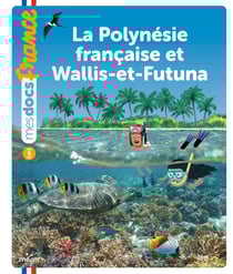La Polynésie française et Wallis-et-Futuna