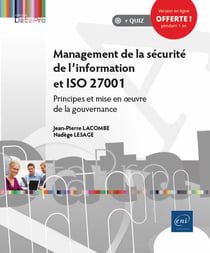 Management de la sécurité de l'information et iso 27001 - principes et mise en ?uvre de la gouvernance