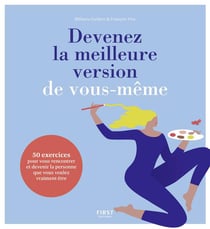 Devenez la meilleure version de vous-même