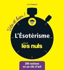 L'ésoterisme vite et bien pour les nuls