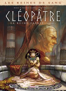 Les reines de sang - Cléopâtre, la reine fatale Tome 2