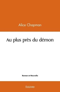 Au plus pres du demon