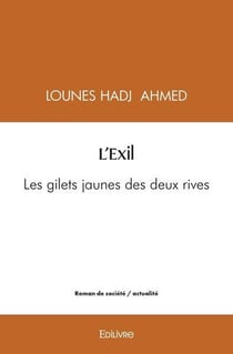 L'exil - les gilets jaunes des deux rives