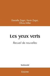 Les yeux verts : Recueil de nouvelles
