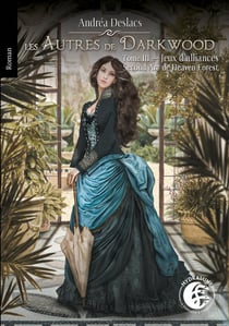 Jeux d'alliances - Les Autres de Darkwood 3 : Heaven Forest tome 6