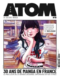 Atom magazine Hors-Série n.15 : 30 ans de manga en France, le meilleur de la bande dessinee japonaise en 100 titres