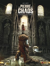 La pierre du chaos Tome 3 : la marche sur l'empire