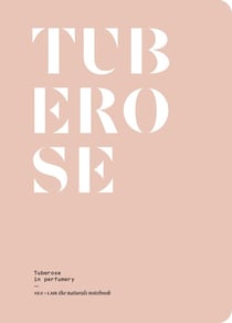 Tuberose in perfumery