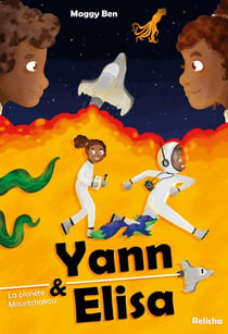 Yann & Elisa - La planète Mountchakou