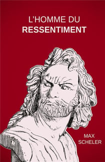 L'Homme du ressentiment