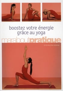 Boostez votre énergie grâce au yoga