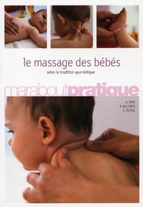 Le massage des bébés - selon la tradition ayurvédique