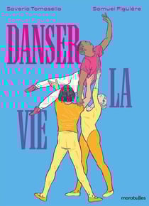Danser la vie