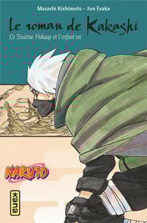 Naruto Tome 12 : le roman de Kakashi : Kakashi, le sixième hokage et l'enfant roi