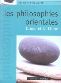Les philosophies orientales - l'inde et la chine