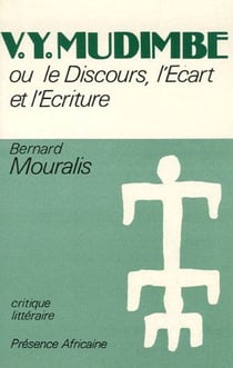 V.y.mudimbe - ou le discours, l'écart et l'écriture