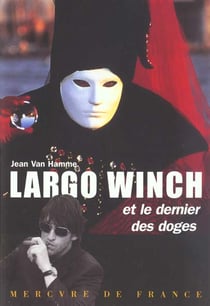 Largo Winch Tome 3 : Largo Winch et le dernier des doges