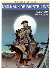 Les eaux de Mortelune Tome 4 - les yeux de Nicolas