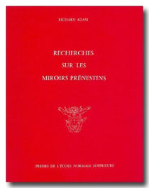 Recherches sur les miroirs prenestins