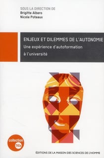 Enjeux et dilemmes de l'autonomie - une expérience d'autoformation à l'université