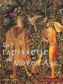 La tapisserie au moyen age