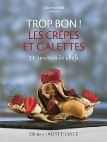 Trop bon les crêpes et galettes