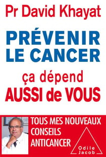 Prévenir le cancer - ça dépend aussi de vous