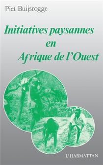 INITIATIVES PAYSANNES EN  AFRIQUE DE L'OUEST