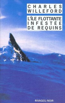 L'ile flottante infestee de requins