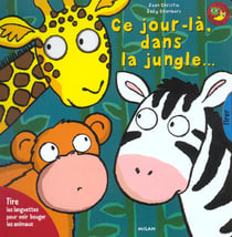 Ce jour-là dans la jungle