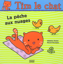 Tim le chat -  la peche aux nuages