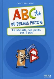 Abc du permis piéton - la sécurité des petits à petits pas