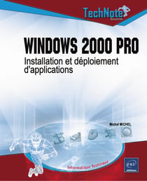 Windows 2000 pro - installation et deploiement d'applications