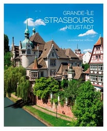 Grande-île Strasbourg Neustadt - un patrimoine mondial