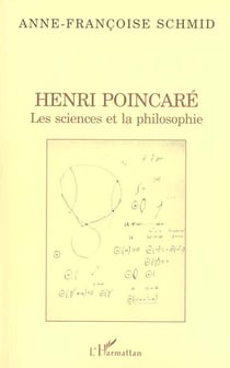 HENRI POINCARÉ : Les sciences et la philosophie
