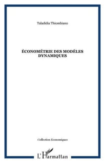ÉCONOMÉTRIE DES MODÈLES DYNAMIQUES