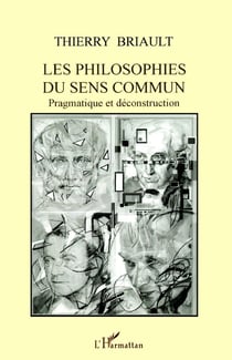 Les philosophies du sens commun : Pragmatique et déconstruction