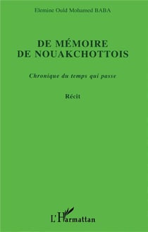 De mémoire de Nouakchottois : - Récit