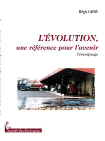 L'évolution, une référence pour l'avenir
