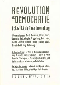REVUE AGONE n.57 : révolution et démocratie - actualité de Rosa Luxemburg