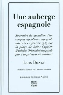 Une auberge espagnole - souvenirs du quotidien d'un camp de républicaine espagnols