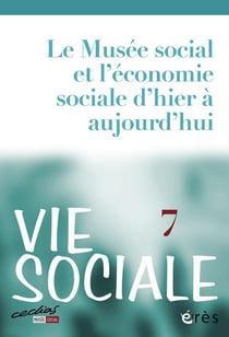 Vie sociale n.7 : histoire et actualité de l'économie sociale et solidaire