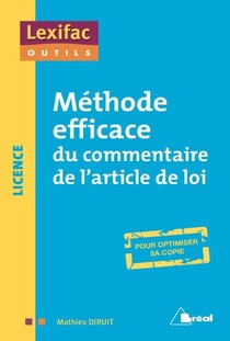 Méthode efficace du commentaire de l'article de loi